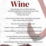 Wine Pairing event at Flight Wine Bar  with Shelly Heffernan & Donna Schlosser-Long