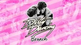 Dirty Dancing Brunch