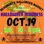 BEAUMONT HALLOWEEN MADNESS