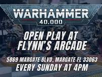 WarHammer 40K Open Play @ Flynn's Arcade