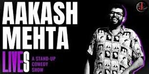 Aakash Mehta Lives - A live Standup Comedy Show