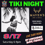 ✨ TIKI NIGHT✨ LONESOME DAVE FISHER ✨ Maven's Inn & Grill