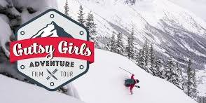 Gutsy Girls Adventure Film Tour 2024