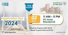 University of Stirling – Application Day 2024 At PC Hotel, Rawalpindi