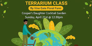 Earth Month Terrarium and Sip Class