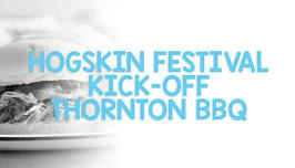 Hogskin Festival Kick-Off Thornton BBQ