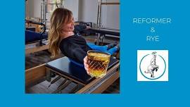 Rochester: Reformer & Rye Event!