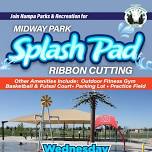 Midway Park Splash Pad Ribbon Cutting