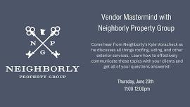 Vendor Mastermind: Neighborly Property Group