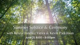 Summer Solstice & Ceremony