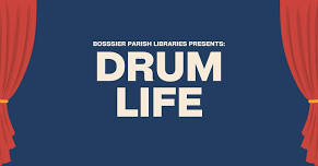 Special Guest: Drum Life at Central Complex Library