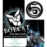 Bobcat Live at Five Eye Brewing, Ceres CA