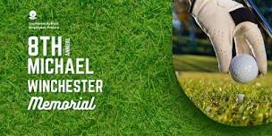 8th Annual Michael Winchester Memorial Golf Tournament,