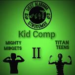 West Alabama Titan Teens & Mighty Midgets 2 : Presented by Cerberus Strength (for Ages 5-18)