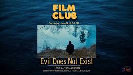 Film Club: Evil Does Not Exist