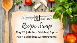 Legacy Women's Recipe Swap