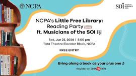 NCPA’s Little Free Library: Reading Party ft. Musicians of the SOI