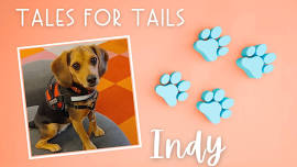 Tales for Tails: Indy