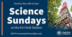 Science Sundays at the KU Field Station