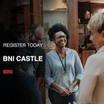 Business Networking in Lancaster: BNI Castle