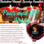 Cherokee Flames Luxury Candles Pour and Sip Party