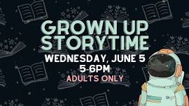 Grown Up Storytime