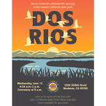 Dos Rios: California’s Newest State Park