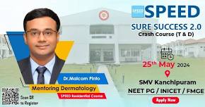 SPEED's SURE SUCCESS 2.0 Crash Course (T&D) - Dermatology by Dr. Malcolm Pinto.