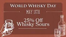 World Whisky Day at On Par Entertainment - 25% Off Whisky Sours