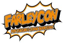 FarleyCon Pop Culture & Comic Book Expo