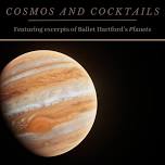 Cosmos and Cocktails