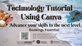 Technology Tutorials -  Hervey Bay Library - Canva  - Advance your Skills