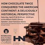 How Chocolate Twice Conquered the American Continent:  A Deliciously Historical  Perspective