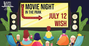 Movie Night in the Park: Wish - July 12