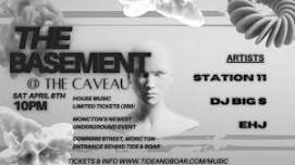 THE BASEMENT @ The Caveau w/ Station 11, DJ BIG S & EHJ