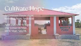 Cultivate Hope - Honoring Avery Anderson