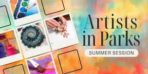 Artists in Parks - Summer Session