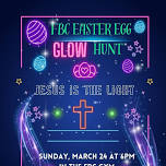 FBC EASTER EGG GLOW HUNT