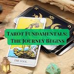 Tarot Fundamentals: The Journey Begins