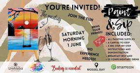 Paint & Sip Affair in Mossel Bay! BOOK YOUR SEAT TODAY!