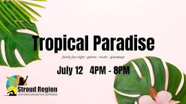 Family Fun Night: Tropical Paradise