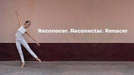 Reconocer. Reconectar. Renacer.