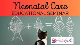 Neonatal Kitten Care Free Educational Seminar