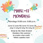 Make-It Mondays