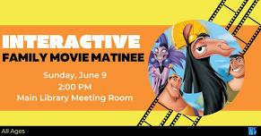 Interactive Family Movie Matinee