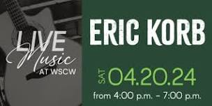 Eric Korb Live at WSCW April 20