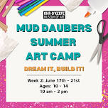 Mud Daubers Summer Art Camp: Week 2