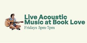 Live Acoustic Music: Chelsea B-F