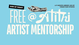 Artist Mentorship Series @ Atithi Studios