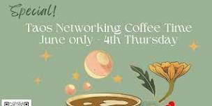 Taos Networking Coffee Time